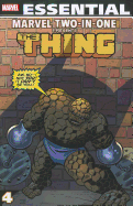 Essential Marvel Two-In-One the Thing, Volume 4