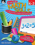 Essential Math Skills: Over 250 Activities to Develop Deep Learning: Over 250 Activities to Develop Deep Learning