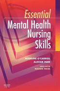 Essential Mental Health Nursing Skills