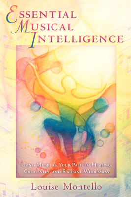 Essential Musical Intelligence - Montello, Louise