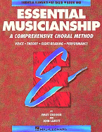 Essential Musicianship, Book 1: Essential Elements for Choir