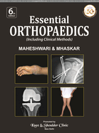 Essential Orthopaedics: (including Clinical Methods)