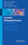 Essential Orthopedic Review: Questions and Answers for Senior Medical Students