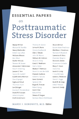 Essential Papers on Post Traumatic Stress Disorder - Horowitz, Mardi J, Dr., M.D. (Editor)