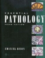 Essential Pathology - Rubin, Devon, and Rubin, Emanuel, and Farber, John L, MD