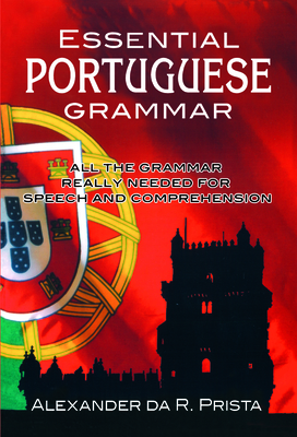 Essential Portuguese Grammar - Prista, Alexander Da R