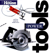 Essential Power Tools - This Old House Magazine (Editor)