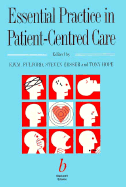 Essential Practice in Patient-centred Care