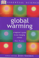 Essential Science:  Global Warming - Pearce, Fred