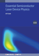 Essential Semiconductor Laser Device Physics (Second Edition)