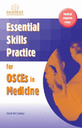 Essential Skills Practice for OSCEs in Medicine