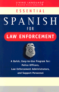 Essential Spanish for Law Enforcement - Crown Publishing, and Novas, Ana