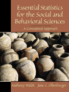 Essential Statistics for the Social and Behavioral Sciences: A Conceptual Approach