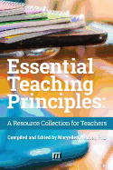 Essential Teaching Principles: A Resource Collection for Teachers