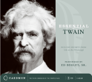 Essential Twain - Twain, Mark, and Begley, Ed, Jr. (Read by)