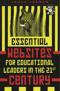Essential Websites for Educational Leaders in the 21st Century