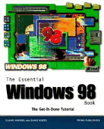 Essential Windows 98 Book - Marmel, Elaine J, and Stevenson, Nancy, and Koers, Diane