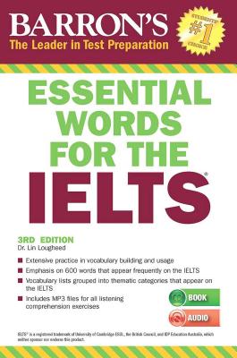 Essential Words for the Ielts: With Downloadable Audio - Lougheed, Lin