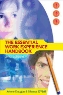 Essential Work Experience Handbook 2nd ed
