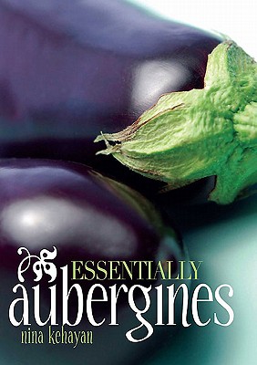 Essentially Aubergines - Kehayan, Nina