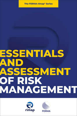 Essentials and Assessment of Risk Management - Grima, Simon (Editor), and Torre-Enciso, Mara Isabel Martnez (Editor), and Castelli, Maurizio (Editor)