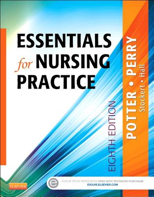 Essentials for Nursing Practice - Potter, Patricia A., and Perry, Anne Griffin, and Stockert, Patricia