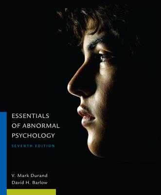 Essentials of Abnormal Psychology - Barlow, David, and Durand, V.