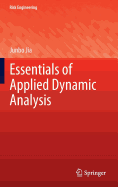 Essentials of Applied Dynamic Analysis