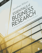 Essentials of Business Research: A Guide to Doing Your Research Project