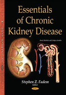 Essentials of Chronic Kidney Disease