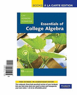 Essentials of College Algebra, Books a la Carte Edition