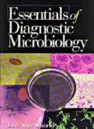 Essentials of Diagnostic Microbiology - Shimeld, Lisa A