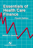 Essentials of Health Care Finance, Fourth Edition
