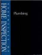 Essentials of Home Inspection: Plumbing - Dunlop, Carson, and Carson Dunlop & Associates