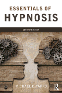 Essentials of Hypnosis