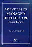 Essentials of Managed Health Care, 4th Edition