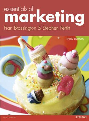 Essentials of Marketing - Brassington, Frances, and Pettitt, Stephen