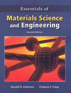 Essentials of Materials Science and Engineering - Askeland, Donald R, and Fulay, Pradeep P