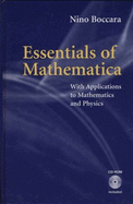 Essentials of Mathematica: With Applications to Mathematics and Physics