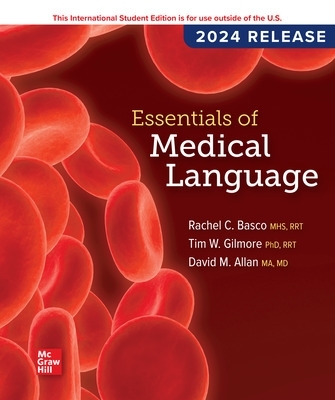 Essentials of Medical Language: 2024 Release ISE - Allan, David, and Basco, Rachel