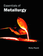 Essentials of Metallurgy