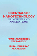 Essentials of Nanotechnology: Principles and Applications