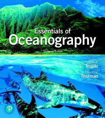 Essentials of Oceanography - Trujillo, Alan, and Thurman, Harold