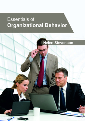 Essentials of Organizational Behavior - Stevenson, Helen (Editor)