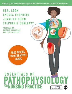Essentials of Pathophysiology for Nursing Practice: Paperback with Interactive eBook - Cook, Neal, and Shepherd, Andrea, and Boore, Jennifer