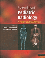 Essentials of Pediatric Radiology: A Multimodality Approach