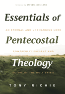 Essentials of Pentecostal Theology