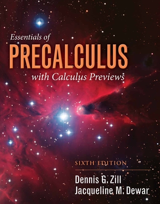 Essentials of Precalculus with Calculus Previews - Zill, Dennis G, and Dewar, Jacqueline M