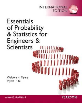 Essentials of Probability & Statistics for Engineers & Scientists book ...