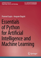 Essentials of Python for Artificial Intelligence and Machine Learning